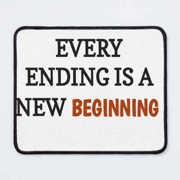 Item preview, Every ending is a new beginning  designed and sold by choumilanais.