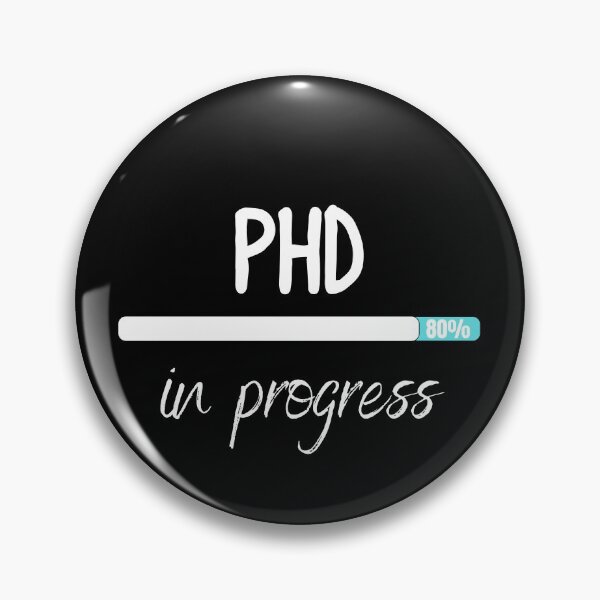 Item preview, phd in progress designed and sold by ronaldsonou.