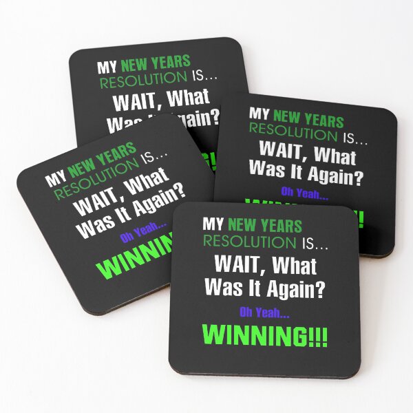 Item preview, My New Years Resolution Is... WAIT, What Was It Again? - Winning!!! designed and sold by allmarkmade.