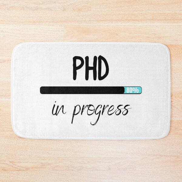 Item preview, phd in progress designed and sold by ronaldsonou.