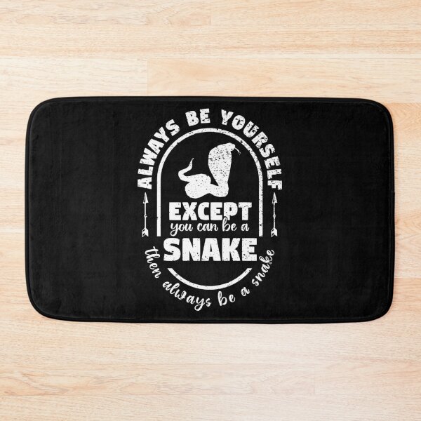 Item preview, Always Be Yourself Except if You Can Be a Snake Then Always Be a Snake , Snake Saying , Snake Theme , Snake Animal Lover, Cute, Funny designed and sold by Omix-Creative.