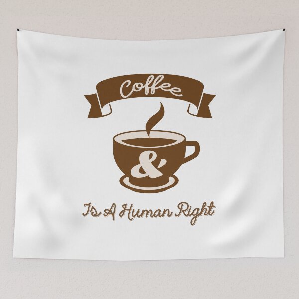 Item preview, Coffee Is A Human Right designed and sold by UMEShop.