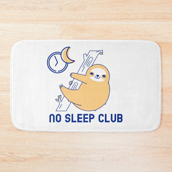 Item preview, No Sleep Club Cute Sloth Bedtime designed and sold by kahossa93.