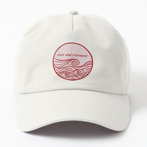 ever and evermore Dad Hat