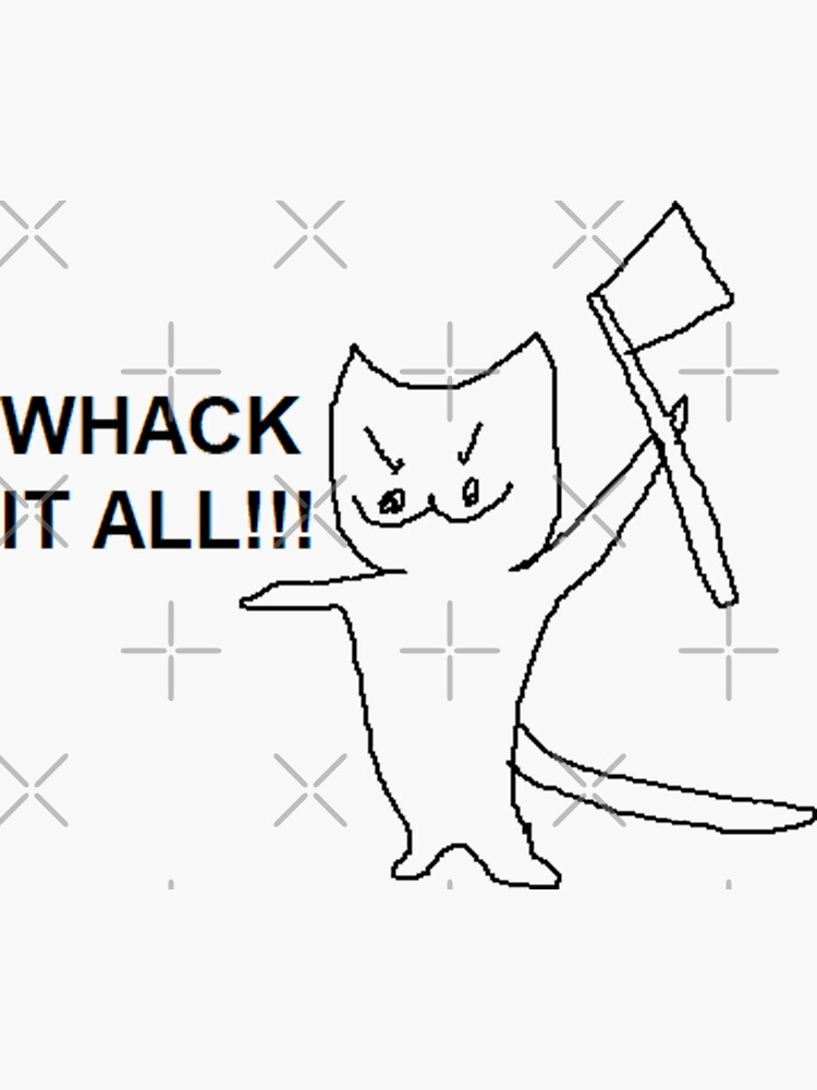 WHACK IT ALL!!! catcrumb art Sticker for Sale by Zeeprint