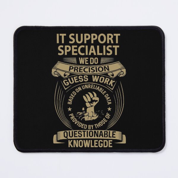 Item preview, It Support Specialist T Shirt - We Do Precision Job Gift Item Tee designed and sold by smueller39.