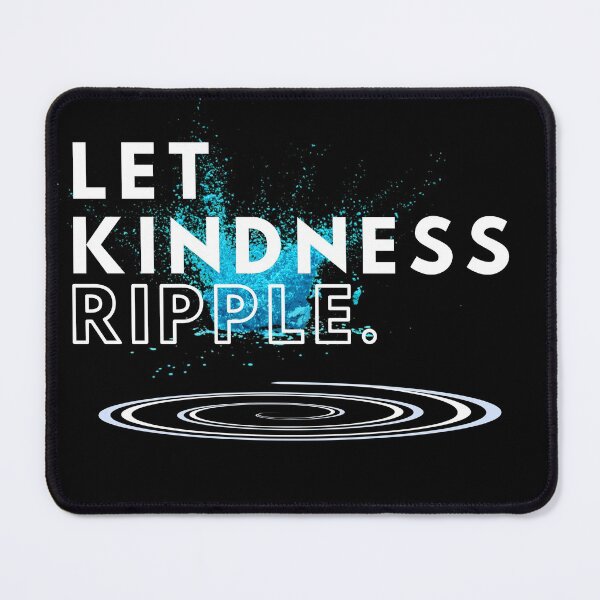 Item preview, Let Kindness Ripple- Kindness Motivational Quote designed and sold by Designs By YL.