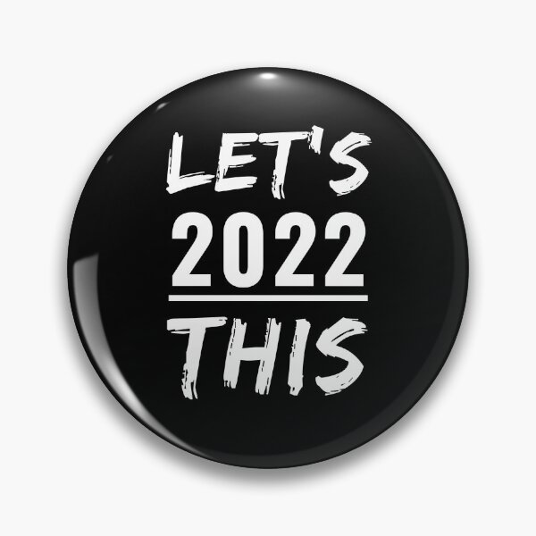 Item preview, Let's 2022 This - Positive New Years Resolution Quote Slogan designed and sold by jonrdesign.