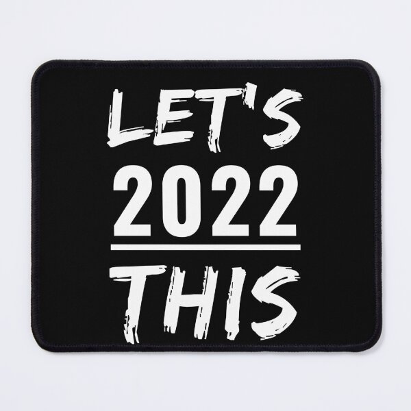 Item preview, Let's 2022 This - Positive New Years Resolution Quote Slogan designed and sold by jonrdesign.