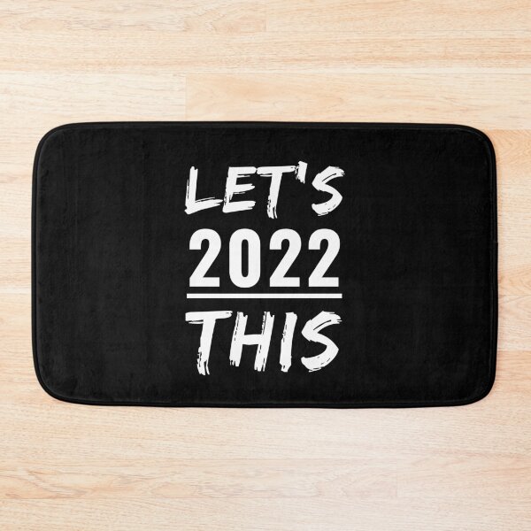 Item preview, Let's 2022 This - Positive New Years Resolution Quote Slogan designed and sold by jonrdesign.