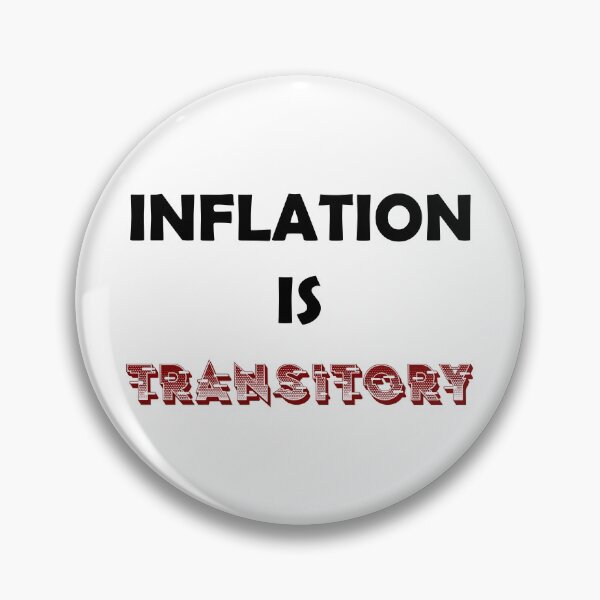 Item preview, INFLATION IS TRANSITORY designed and sold by DomGDesign.
