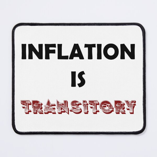 Item preview, INFLATION IS TRANSITORY designed and sold by DomGDesign.
