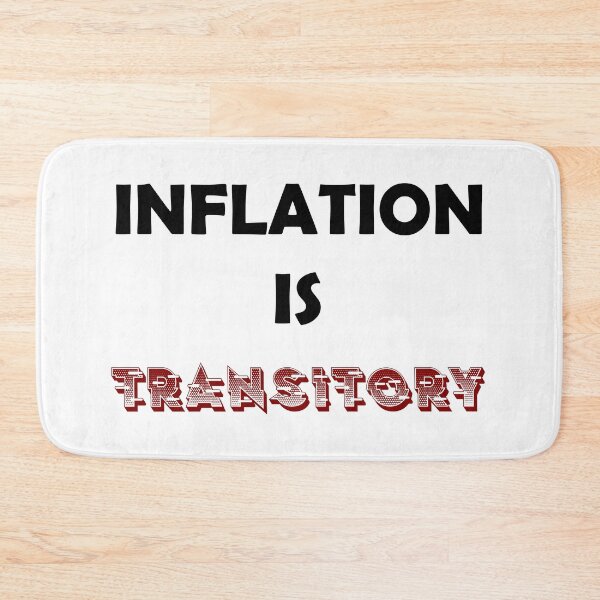 Item preview, INFLATION IS TRANSITORY designed and sold by DomGDesign.