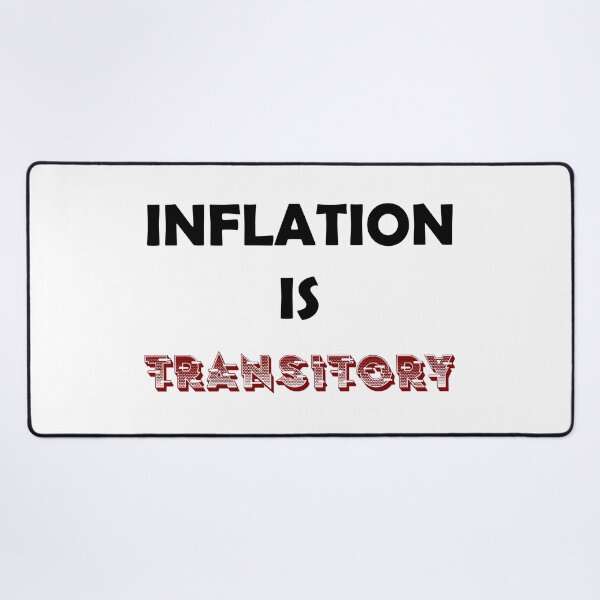 Item preview, INFLATION IS TRANSITORY designed and sold by DomGDesign.
