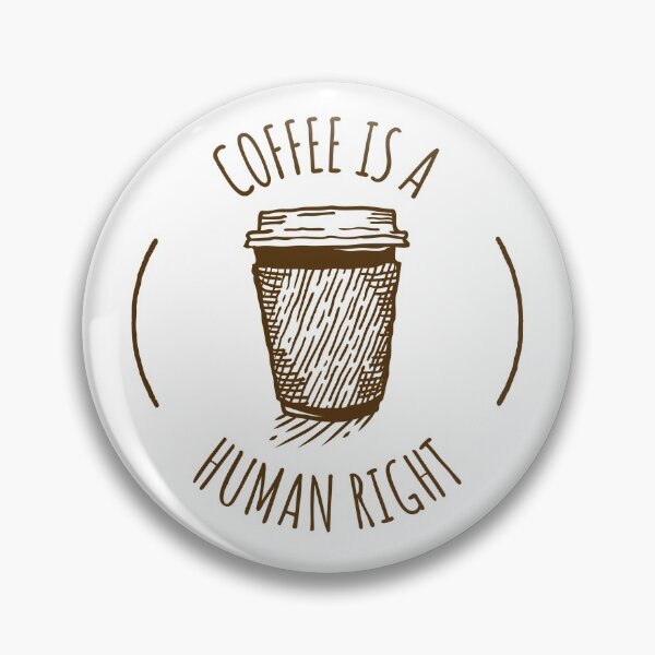 Item preview, Good Coffee Is A Human Right | Hipster Coffee  designed and sold by kahossa93.
