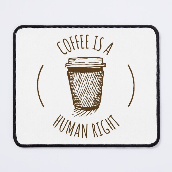 Item preview, Good Coffee Is A Human Right | Hipster Coffee  designed and sold by kahossa93.