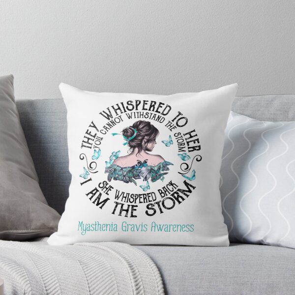 Item preview, Women Myasthenia Gravis Warrior I Am The Storm designed and sold by Grooffos.