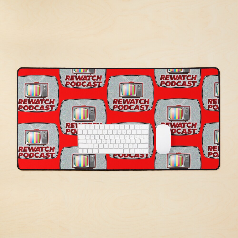 Item preview, Desk Mat designed and sold by Rewatch-Podcast.