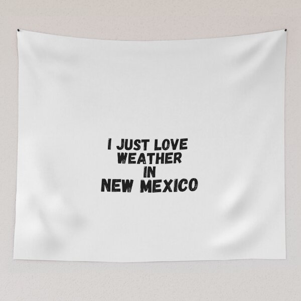 Item preview,  i just love weather in new mexico designed and sold by salahnewdesign.