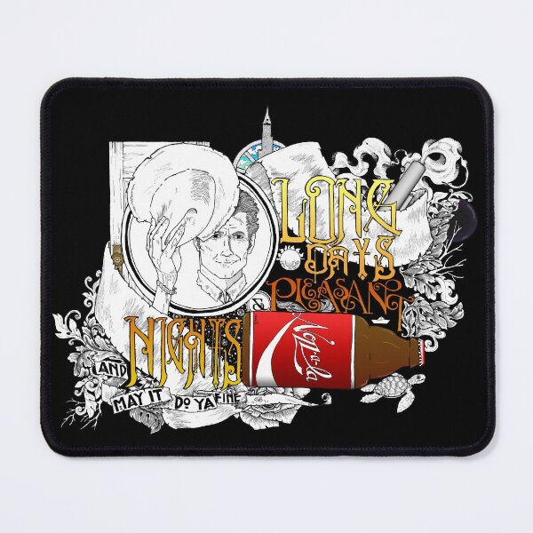 Item preview, Long Days Pleasant Nights Nozz-A-La Cola designed and sold by WyldTrees.