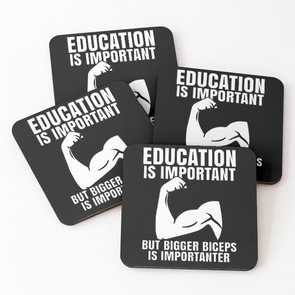 Item preview, Education Is Important But Bigger Biceps Is Importanter designed and sold by TheCrazyBear.