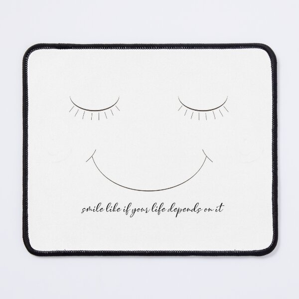 Item preview, smile like if your life depends on it designed and sold by yasarh.