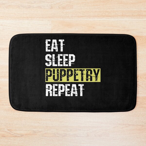 Item preview, Lover Gift Eat Sleep Puppetry Gifts For Movie Fan designed and sold by GladysBaumbach.