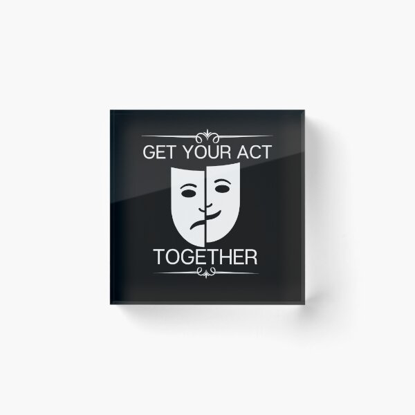 Item preview, Lover Gifts Get Your Act Together Gift For Movie Fans designed and sold by GladysBaumbach.