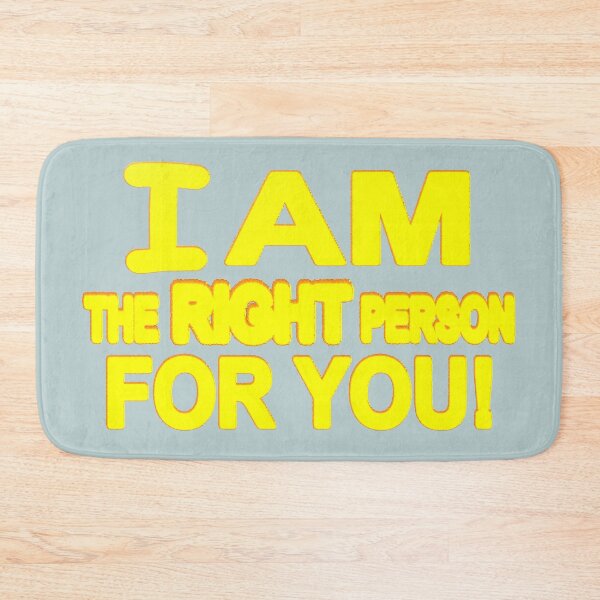 Item preview, Cute Expression Artwork Design "The Right Person". Buy Now designed and sold by Health And Fitness Posts e-Store.