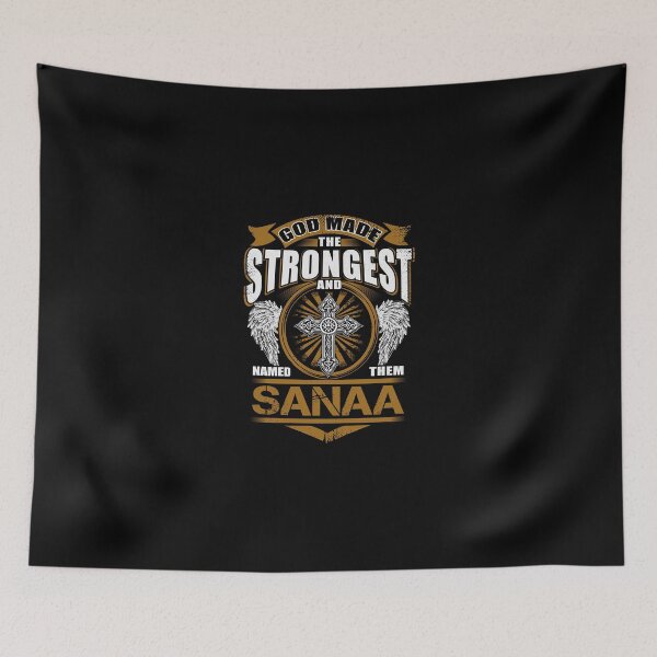 Item preview, Sanaa Name T Shirt - God Found Strongest And Named Them Sanaa Gift Item Tee designed and sold by nauglesamatha.