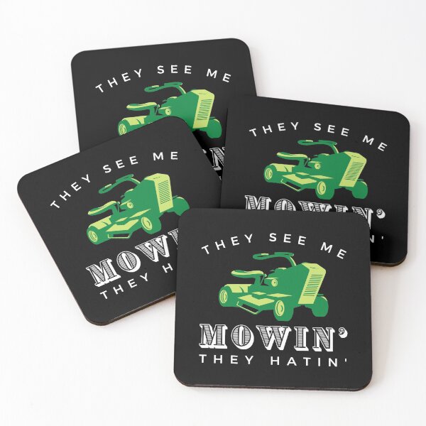 Item preview, They see me mowin' they hatin' designed and sold by livegood.