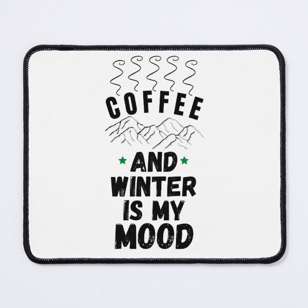 Item preview, coffee and winter is my mood gift designed and sold by salahnewdesign.