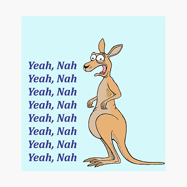 Yeah, Nah - Kangaroo Photographic Print