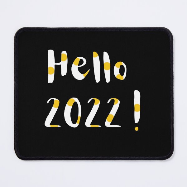 Item preview, Hello 2022! designed and sold by FashionN5.