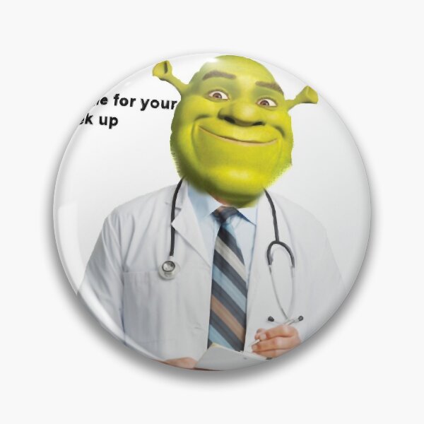 Item preview, Shrek Check up meme  designed and sold by BrianMatthew9.