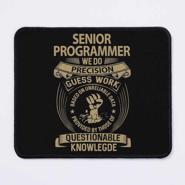 Item preview, Senior Programmer T Shirt - We Do Precision Job Gift Item Tee designed and sold by natalinedk.