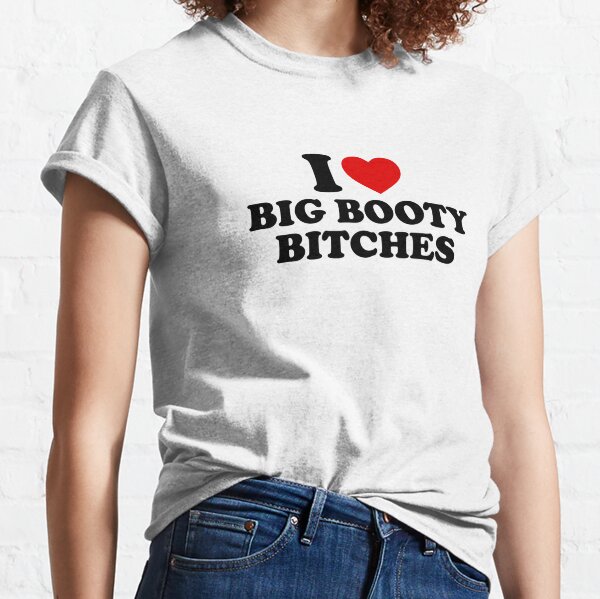 Big Bitch T-Shirts for Sale | Redbubble