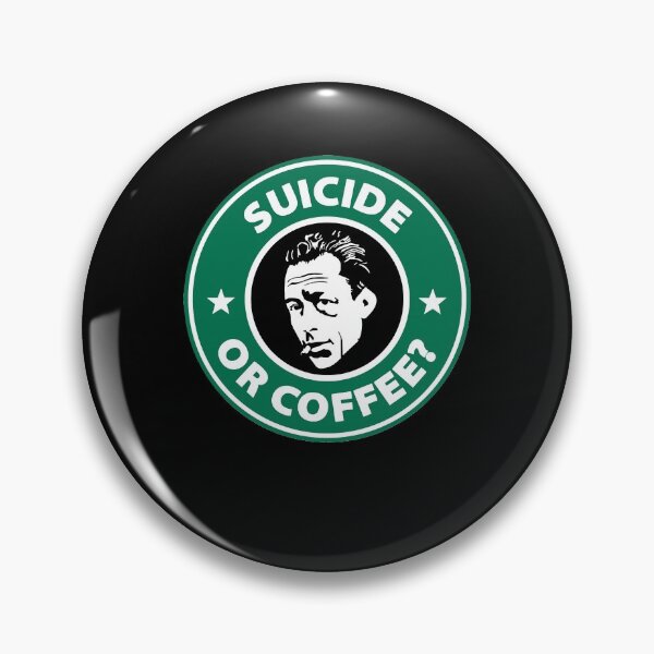 Item preview, Mens Womens Albert Camus - Suicide Or Coffee Long Term Effect Of Suffering designed and sold by ReynaKihn1932.