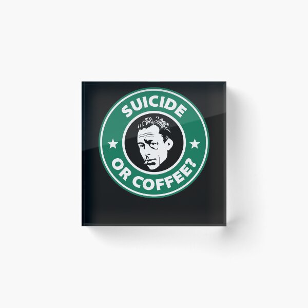 Item preview, Mens Womens Albert Camus - Suicide Or Coffee Long Term Effect Of Suffering designed and sold by ReynaKihn1932.