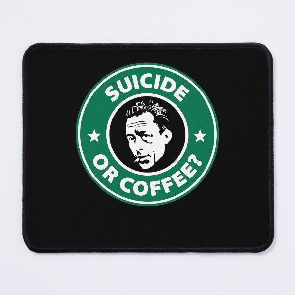 Item preview, Mens Womens Albert Camus - Suicide Or Coffee Long Term Effect Of Suffering designed and sold by ReynaKihn1932.