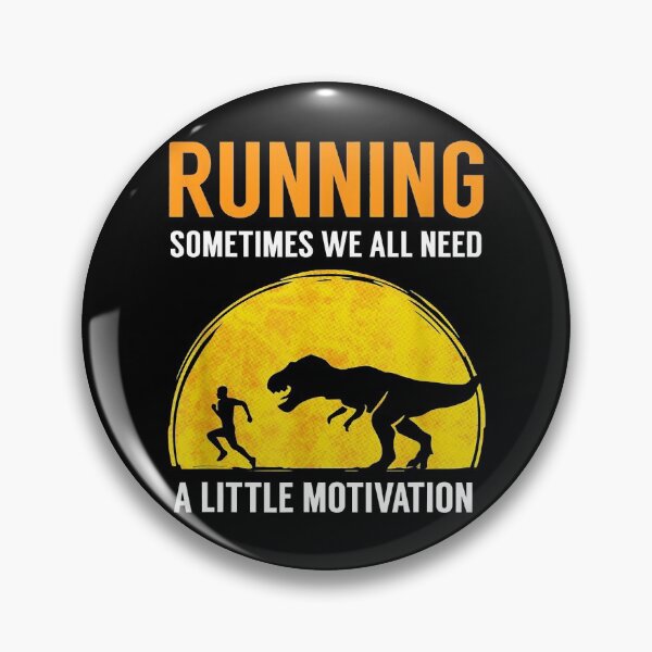 Item preview, Running Sometimes We All Need A Little Motivation designed and sold by RobertJason.