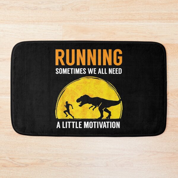 Item preview, Running Sometimes We All Need A Little Motivation designed and sold by RobertJason.