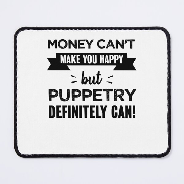 Item preview, Music Vintage Puppetry Makes You Happy Funny Gift Gifts Music Fan designed and sold by GladysBaumbach.