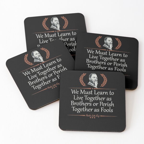 Item preview, We Must Learn to Live Together as Brothers or Perish Together as Fools designed and sold by FOX1999-Design.
