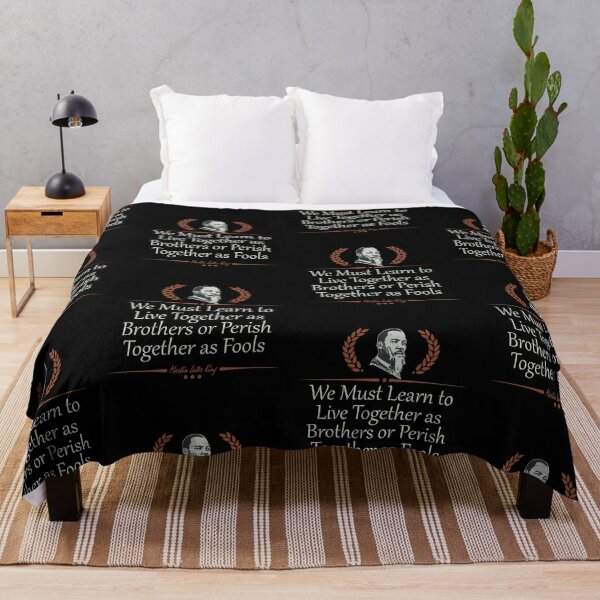 Item preview, We Must Learn to Live Together as Brothers or Perish Together as Fools designed and sold by FOX1999-Design.