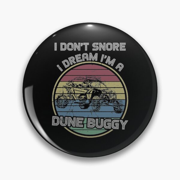Item preview, Buggy Driver Gift T-ShirtI Don't Snore I Dream I'm A Dune Buggy - Sand Rail Vintage designed and sold by HillCosim.