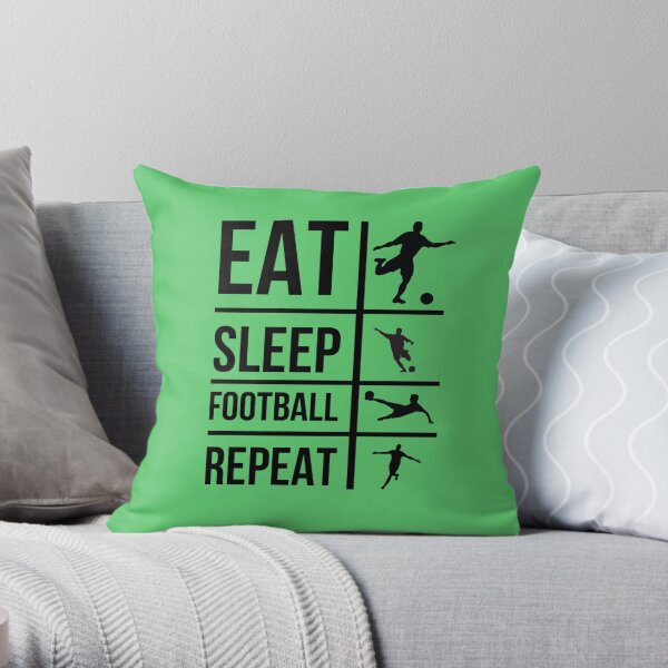 Mangez, dormez, football, répétez Coussin