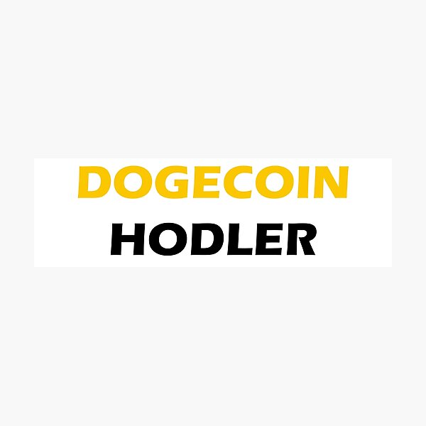Item preview, Dogecoin Hodler designed and sold by SaltyTuba.