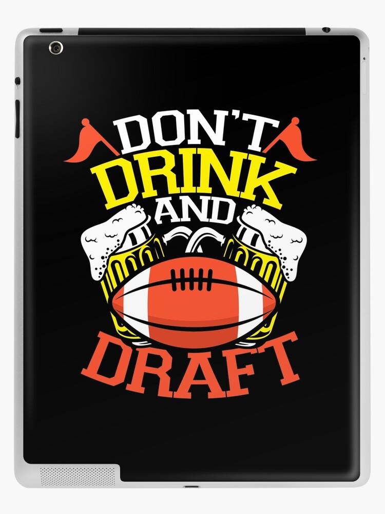 iPhone 12 Pro Max Don't Drink and Draft - Funny Fantasy Football Draft  Board Case