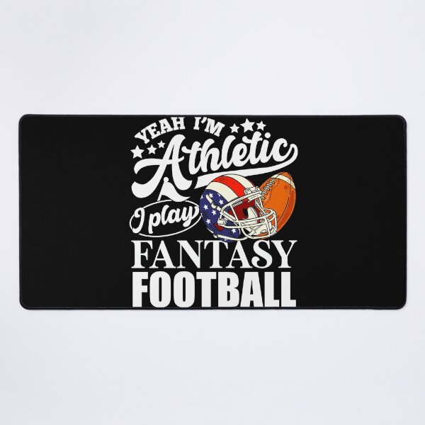 Item preview, Funny Fantasy Football Yeah I'm Athletic designed and sold by Crush Retro®.